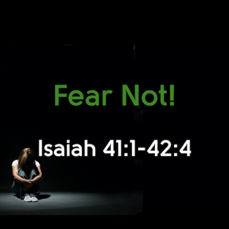 Fear Not!