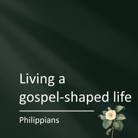 Working Out Our Gospel-Shaped Lives