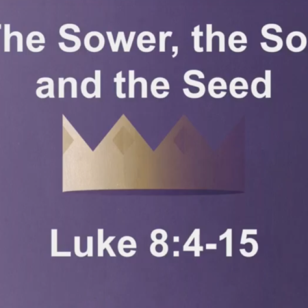 The Sower, the Soil and the Seed